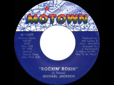 1972 HITS ARCHIVE: Rockin’ Robin - Michael Jackson (a #1 record--mono 45)