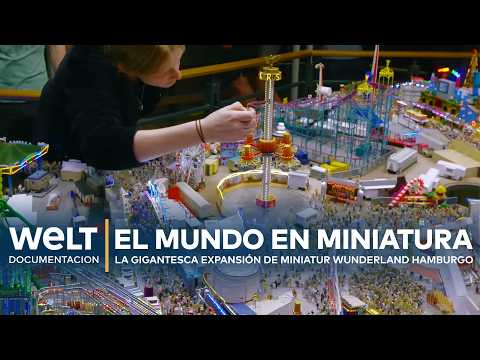 Miniaturwunderland Hamburgo: la maqueta de trenes más grande del mundo | WELT Documentación