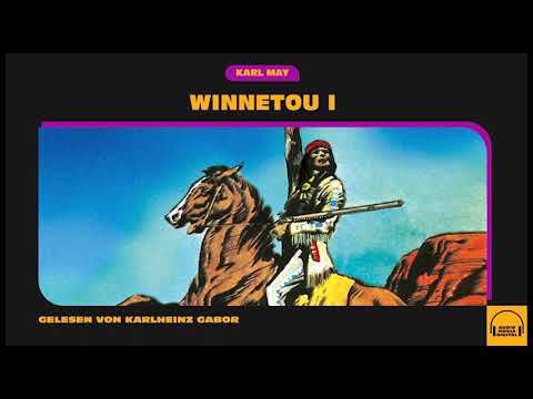 Winnetou I (3 von 4) - Karl May / Karlheinz Gabor (Komplettes Hörbuch)