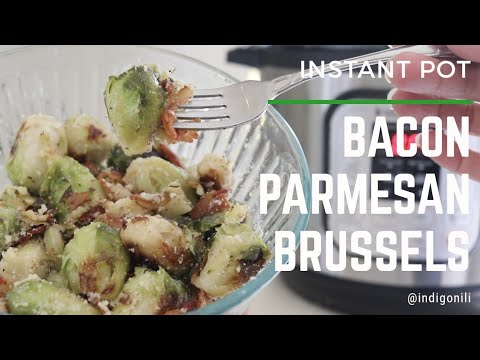 Bacon Parm Brussels (Instant Pot) *Keto*