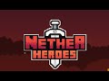 nether heroes nuevo juego 2d con temática de Minecraft
