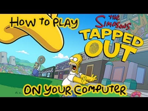 How to Guide: Installing and Playing 'The Simpsons Tapped Out' on your PC