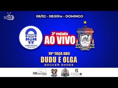 TAÇA SBC DUDU E OLGA - TUMI X FAVELINHA - 3ª RODADA #futsal