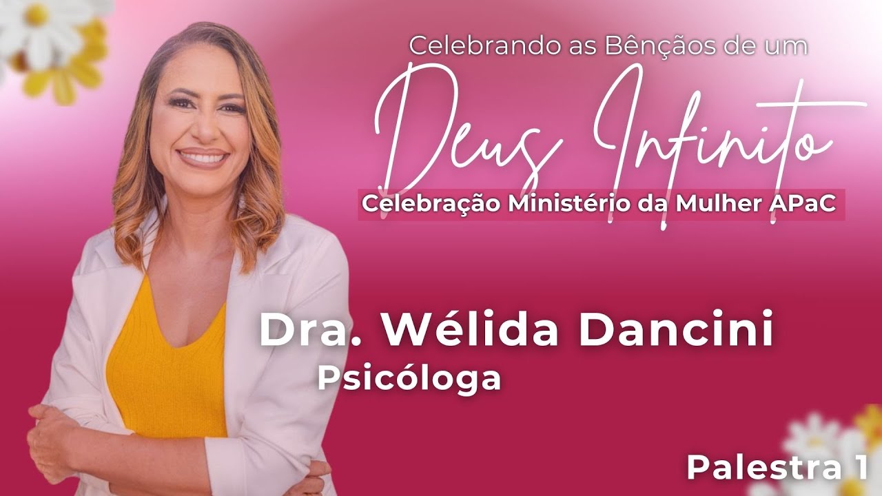 Quem dizem que sou? Uma jornada de autoconhecimento | Dra Welida Dancini | Celebração MM