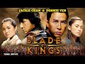 Jackie Chan & Donnie Yen In BLADE OF KINGS பிளேடு ஆப் கிங்ஸ் -Tamil Dubbed Chinese Full Ac