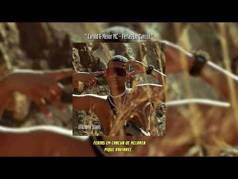 Earkid & Menor MC - Férias em Cancún (Prévia Nova! / Letra)