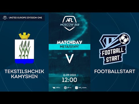 AFL22. United Europe. Division One. Day 11. Tekstilshchik Kamyshin - FootballStart