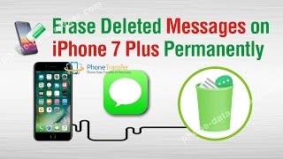 How to Erase Deleted Messages on iPhone 7 Plus Permanently