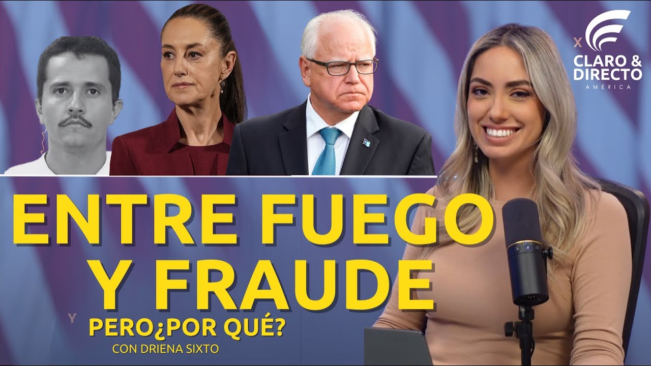 MÉXICO EN LLAMAS, FRAUDE EN MINNESOTA Y EL CAOS DEMÓCRATA | ¿Qué Está Pasando REALMENTE?