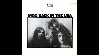 MC5  - The Human Being Lawnmower -  1970 (STEREO in)