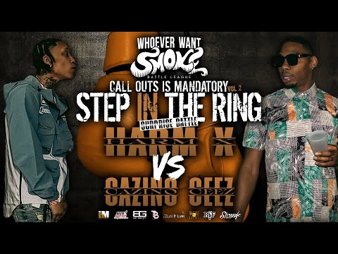 Harm X vs Cazino Ceez