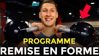 PROGRAMME DE REMISE EN FORME PHYSIQUE EN MUSCULATION