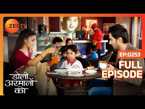 Urmi और Ishaan की हुई Unplanned मुलाकात | Doli Armaanon Ki | Full Ep 253 | Zee TV