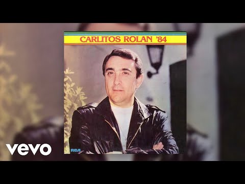 Carlitos Rolán - El Lamento de Tu Voz (Official Audio)