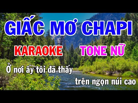 Giấc Mơ Chapi Karaoke Tone Nữ Nhạc Sống gia huy karaoke