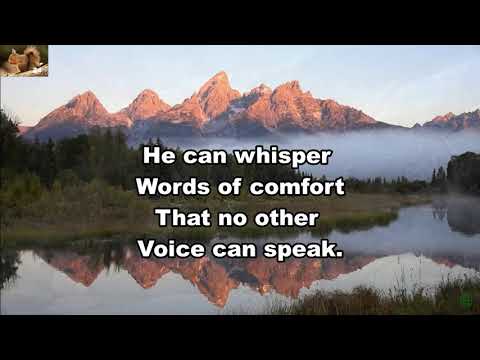 I must have the Saviour with me