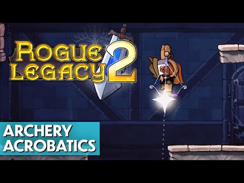Rogue Legacy 2 Early Access // Part 6 - Archery Gets A Buff - YouTube