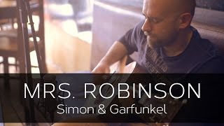 MRS. ROBINSON (Simon and Garfunkel) - Acoustic Guitar Solo Cover (Violão Fingerstyle)