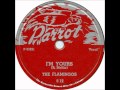 FLAMINGOS - I'M YOURS / KO KO MO -  PARROT 812 - 1955