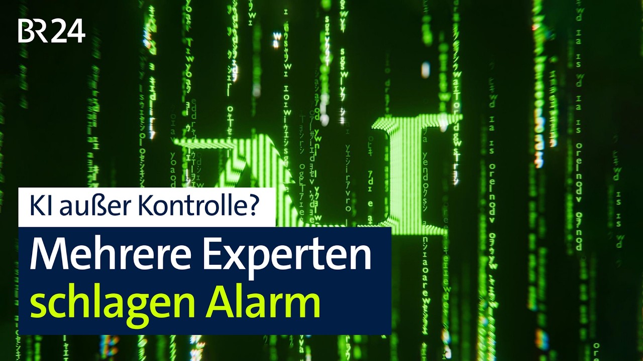 KI außer Kontrolle? Mehrere Experten schlagen Alarm | BR24