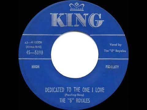 1st RECORDING OF: Dedicated To The One I Love - 5 Royales (1957)