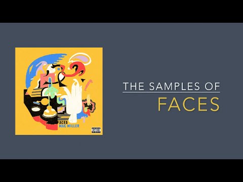 Mac Miller's Faces: The Samples