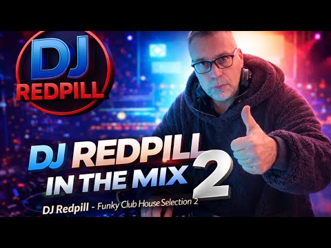 DJ Redpill – Funky Club House Selection 2