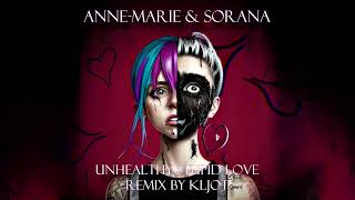 Anne-Marie & Sorana - Unhealthy Stupid Heart (Mashup)
