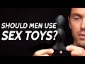 Should Men Use Sex Toys Plus My Favorite Toy List