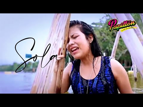 Papillón - Sola (Videoclip Oficial)