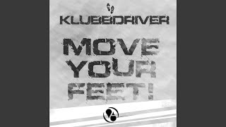 Move Your Feet (Klubbheads Euro Mix)