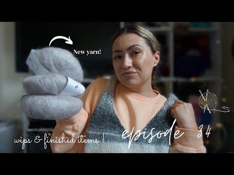 Knitting podcast - Episode 34  ' w.i.p.s & finished items ' 🧶
