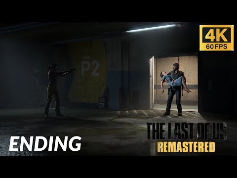 THE LAST OF US REMASTERED Gameplay Walkthrough Part 9 ENDING  4K 60FPS - No Commentary