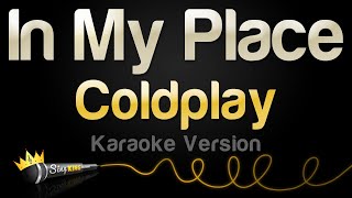 Coldplay - In My Place (Karaoke Version)