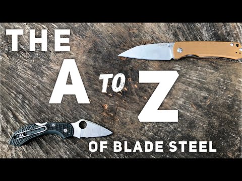 The A to Z of Blade Steels - New Edge Retention Roundup