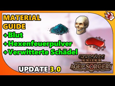 Conan Exiles Beginnersguide | Blut, Verwitterte Schädel & Hexenfeuer | Update 3.0 | #063 (2022)