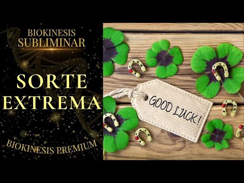 Poderosa Biokinesis Subliminar Sorte Extrema