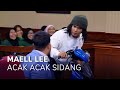 MAELL LEE PREMAN TERKUAT DI BUMI ACAK-ACAK PERSIDANGAN! (1/4) MAIN HAKIM SENDIRI