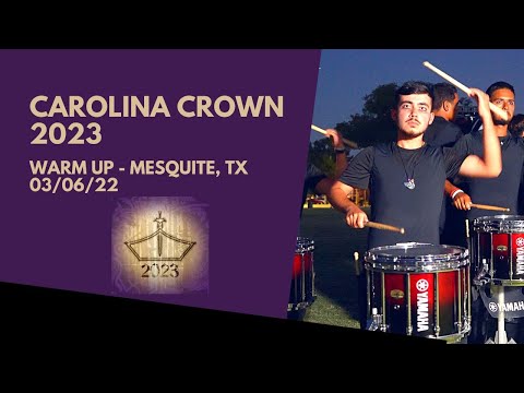 Carolina Crown 2023 - Warm up