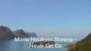 Maria Haukaas Storeng - Never Let Go