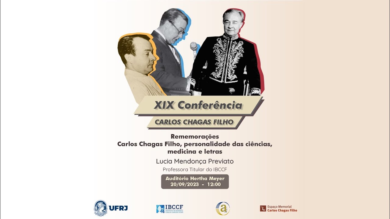 Rememorações: Carlos Chagas Filho, personalidade das ciências, medicina e letras