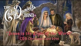 Jesus is the Light of the World - CDB Christmas Card 2014