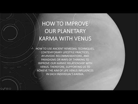 How To Improve Our Karma With Venus : Part 1