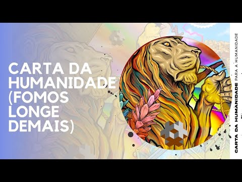 Carta Da Humanidade - Mato Seco