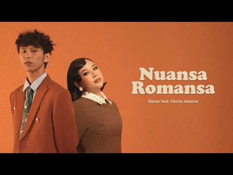 DANAR FT. GLORIA JESSICA - NUANSA ROMANSA (OFFICIAL LYRIC VIDEO)