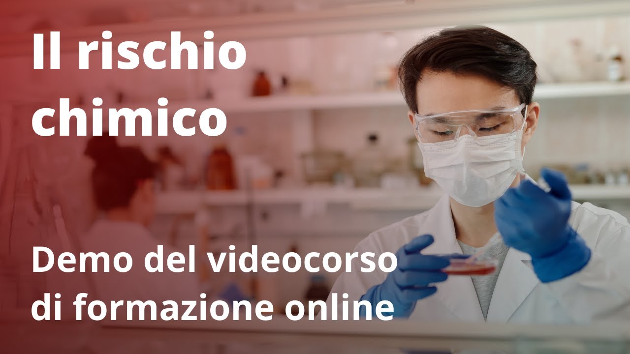 IL RISCHIO CHIMICO - Demo del videocorso per la formazione