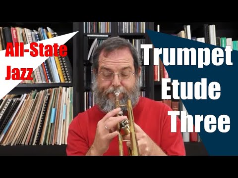 Trumpet Etude 3 Texas All State Jazz 2020 - 2021