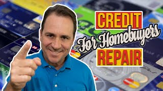 Credit Repair for First-Time Home Buyers