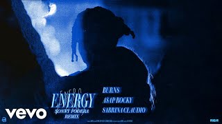 Energy (with A$AP Rocky &amp; Sabrina Claudio) (Sonny Fodera Remix (Audio))