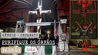 OUTLAST TRIALS | Gênese - Orfanato - Purifique os Órfãos (PADRÃO) - Nota: A+ (SOLO)